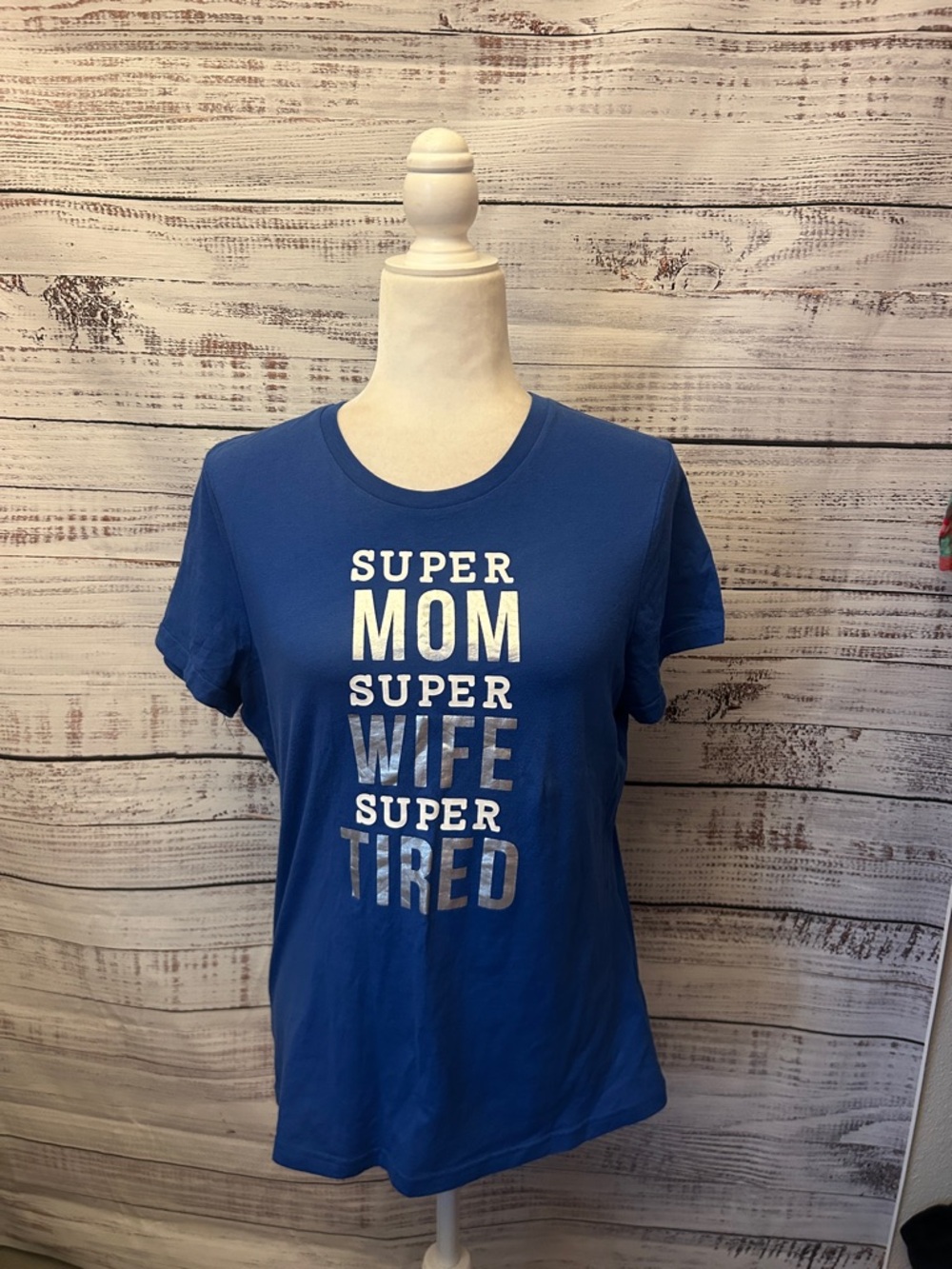 Super Mom Super Wife Super Tired Short Sleeve Tee size S/M